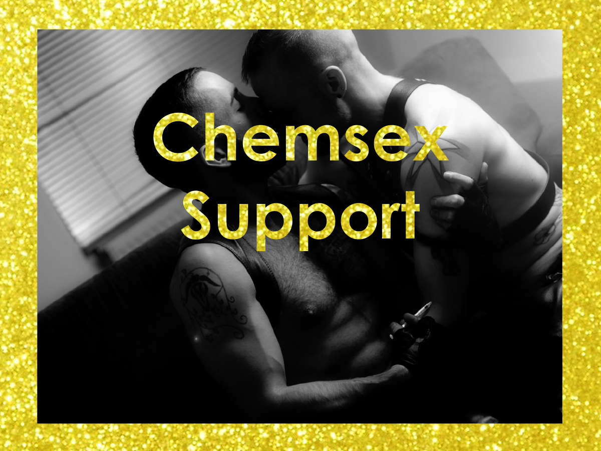 CHEMSEX SUPPORT
