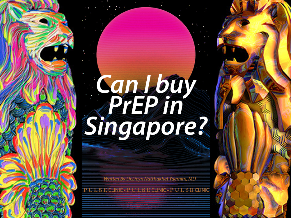 Can I buy PrEP in Singapore?