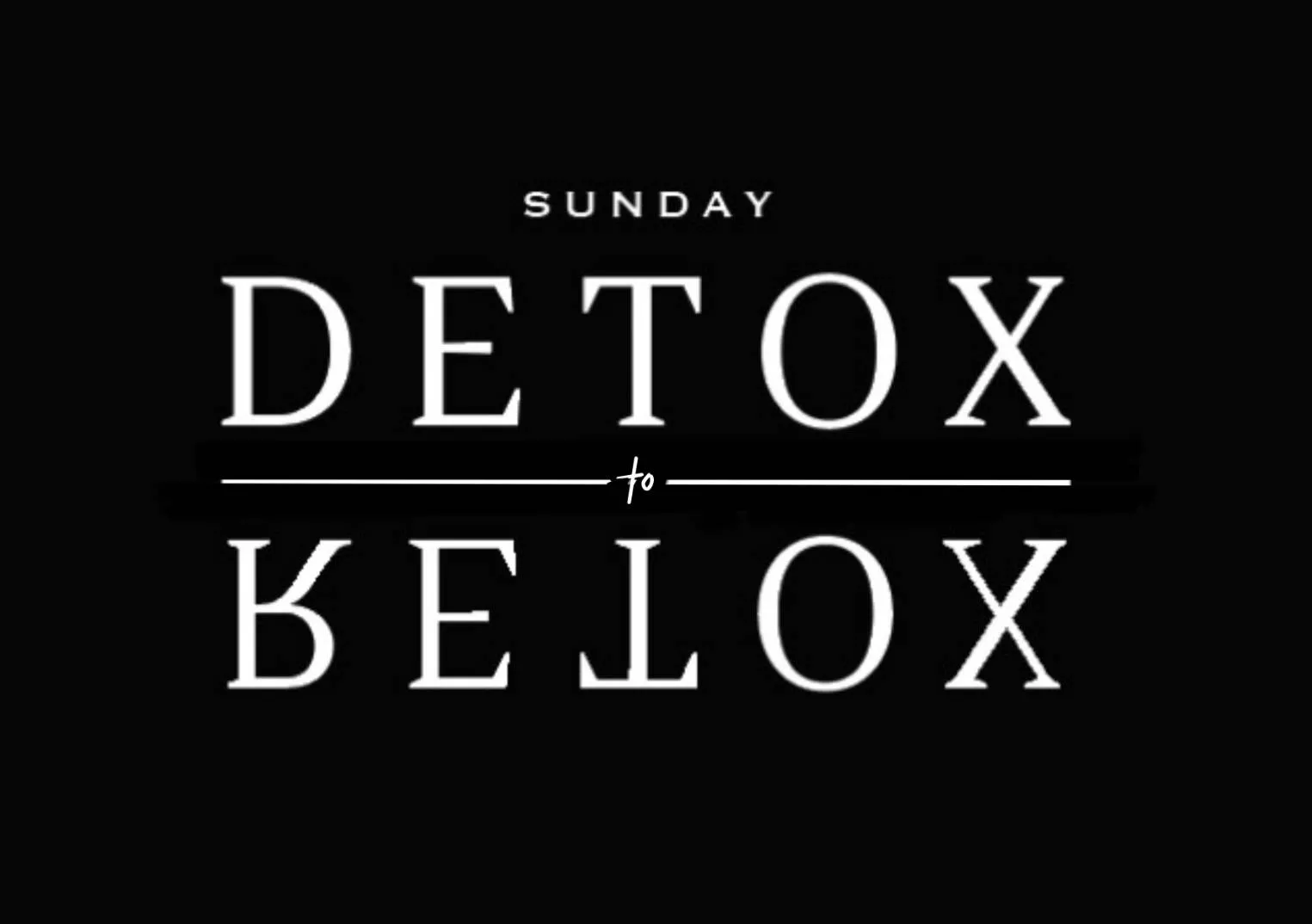 "SUNDAY Detox to Retox" by PULSE Rituals at PULSE Clinic Silom