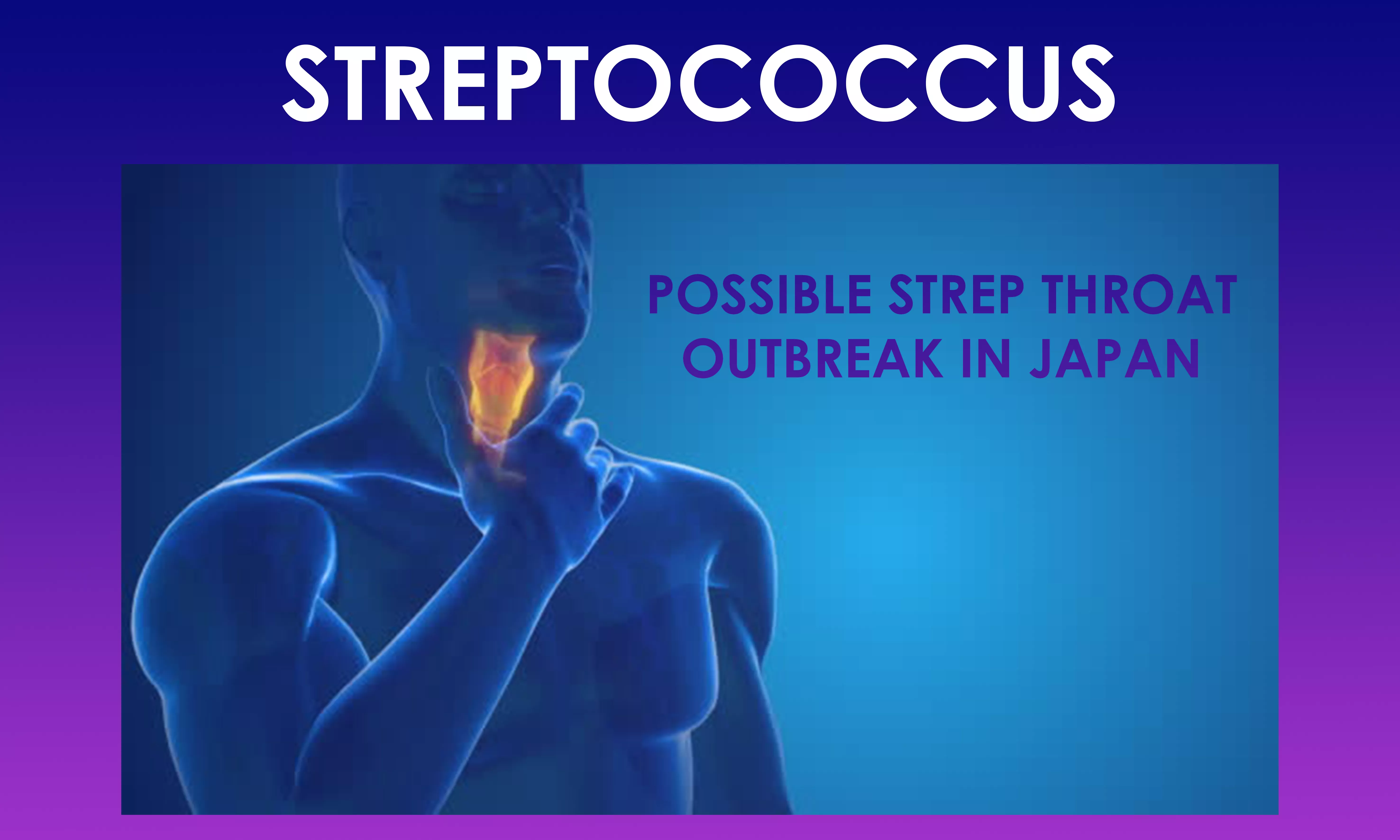 COVID19 to streptococcus, Japan health experts noticed the significant rise in the flesh-eating bacteria